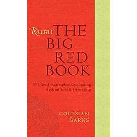 Coleman Barks: Rumi: The Big Red Book