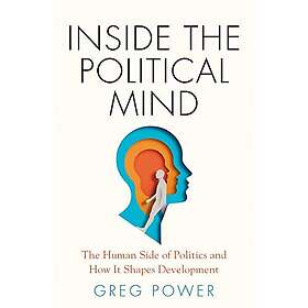 Greg Power: Inside the Political Mind