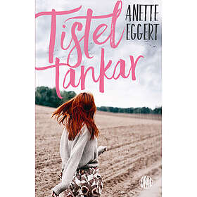 Anette Eggert: Tisteltankar