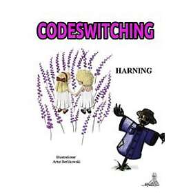 Boel Harning: Codeswitching