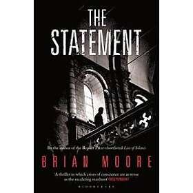 Brian Moore: The Statement