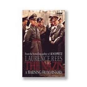 Laurence Rees: The Nazis