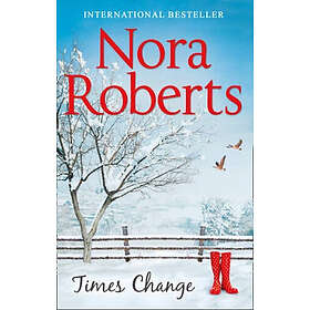 Nora Roberts: Times Change