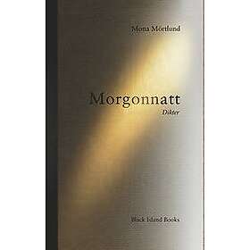 Mona Mörtlund: Morgonnatt