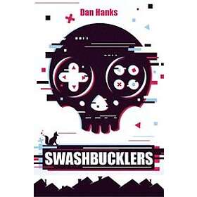 Dan Hanks: Swashbucklers