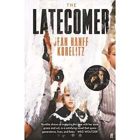 Jean Hanff Korelitz: The Latecomer