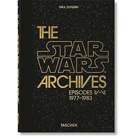 Paul Duncan: The Star Wars Archives. 19771983. 40th Ed.