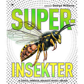 John Woodward: Superinsekter