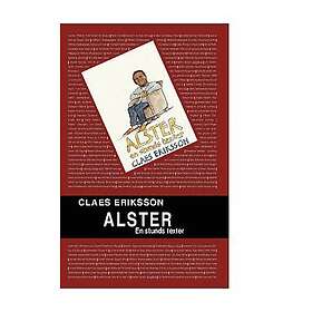 Claes Eriksson: Alster en stunds texter