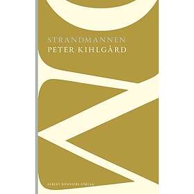 Peter Kihlgård: Strandmannen