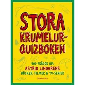 Sophia Palmén: Stora krumelur-quizboken 509 frågor om Astrid Lindgrens böcker, filmer & tv-serier