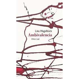 Lina Hagelbäck: Ambivalencia