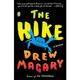 Drew Magary: The Hike