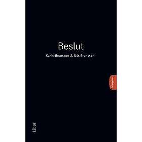Karin Brunsson, Nils Brunsson: Beslut