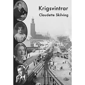 Claudette Skilving: Krigsvintrar