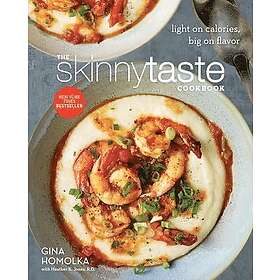 Gina Homolka, R D Heather K Jones: Skinnytaste Cookbook