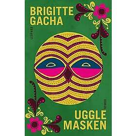 Brigitte Gacha: Ugglemasken
