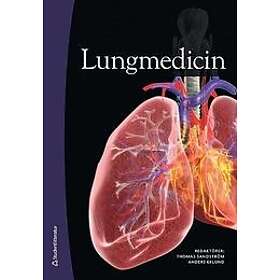 Thomas Sandström, Anders Eklund: Lungmedicin