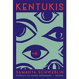 Samanta Schweblin: Kentukis