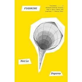Maria Popova: Figuring