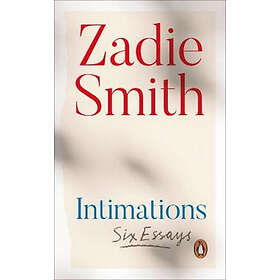 Zadie Smith: Intimations