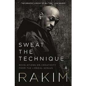 Rakim: Sweat the Technique