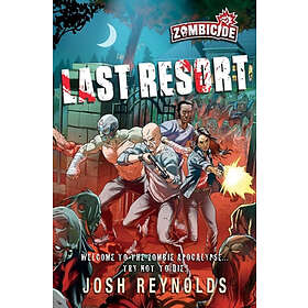 Last Resort Zombicide Novel: