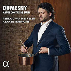 A Nocte Temporis Dumesny: Haute-contre De Lully CD