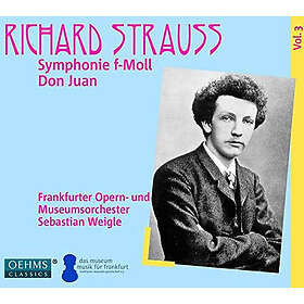 Frankfurt Opera and Museum Orchestra Richard Strauss: Symphonie F-moll/Don Juan 