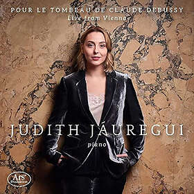 Judith Jauregui Judith J??regui: Pour Le Tombeau De Claude Debussy CD