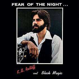 K.S. Ratliff and Black Magic Fear Of The Night Vinyl