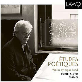 Rune Alver ??udes Po??iques: Works By Signe Lund CD
