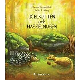 Igelkotten och Hasselmusen