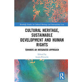 Cultural Heritage, Sustainable Development and Human Rights