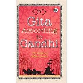 Gita According to Gandhi