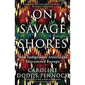 On Savage Shores