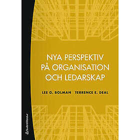 Nya perspektiv på organisation och ledarskap