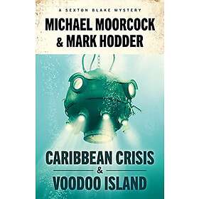 Sexton Blake: Caribbean Crisis & Voodoo Island