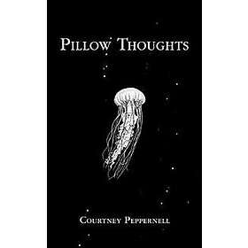 PILLOW THOUGHTS