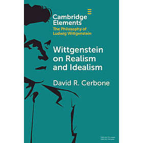 Wittgenstein on Realism and Idealism