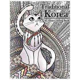 Traditional Korea: An Adult Coloring Book