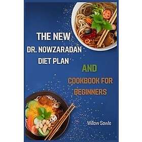 The New Dr. Nowzaradan Diet Plan and Cookbook for Beginners