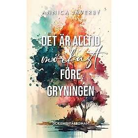 Det är alltid mörkast före gryningen