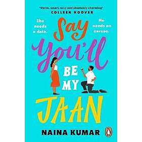 Say You’ll Be My Jaan