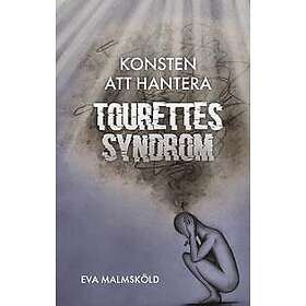 Konsten att hantera Tourettes syndrom