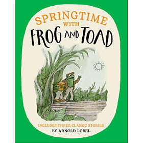 Springtime with Frog and Toad