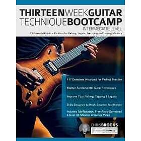 Thirteen Week Guitar Technique Bootcamp Intermediate Level