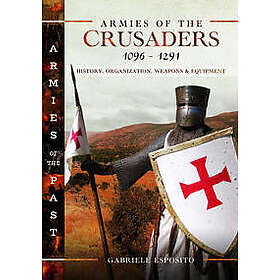 Armies of the Crusaders, 1096–1291