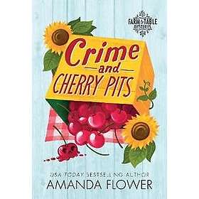 Crime and Cherry Pits
