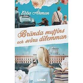 Brända muffins och svåra dilemman